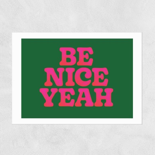 be-nice-yeah